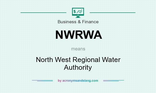 What does NWRWA mean? It stands for North West Regional Water Authority