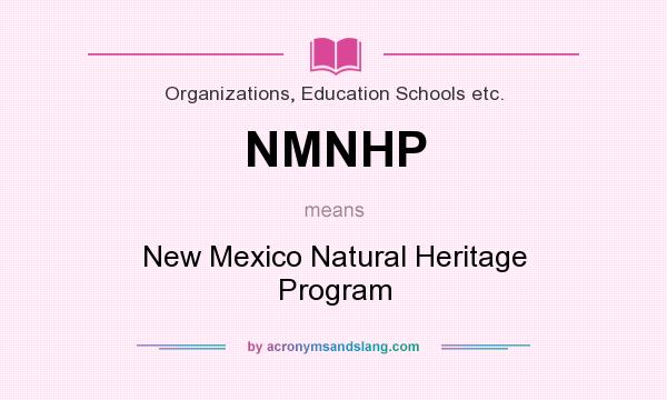 What does NMNHP mean? It stands for New Mexico Natural Heritage Program