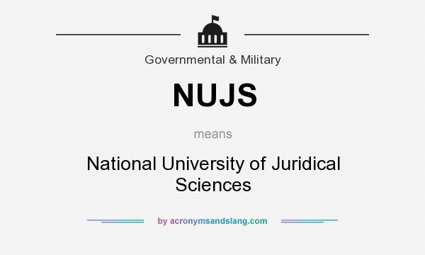 What does NUJS mean? It stands for National University of Juridical Sciences