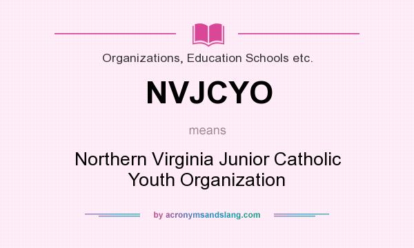 What does NVJCYO mean? It stands for Northern Virginia Junior Catholic Youth Organization