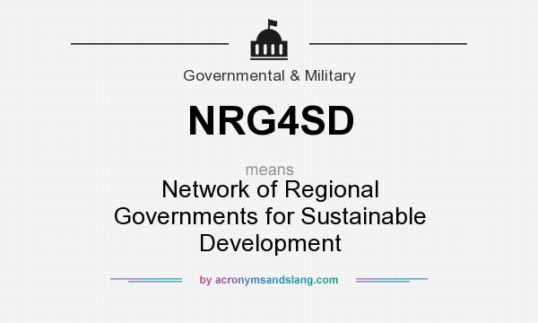 What does NRG4SD mean? It stands for Network of Regional Governments for Sustainable Development