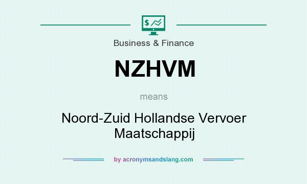 What does NZHVM mean? It stands for Noord-Zuid Hollandse Vervoer Maatschappij
