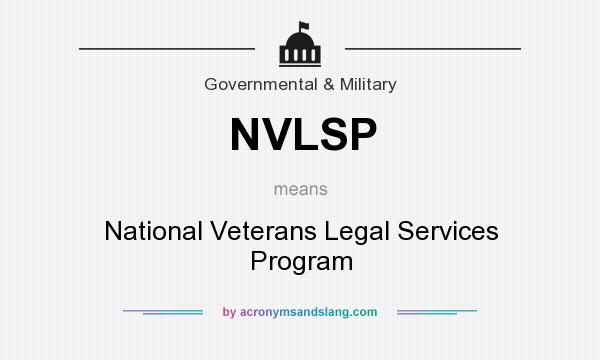 What does NVLSP mean? It stands for National Veterans Legal Services Program