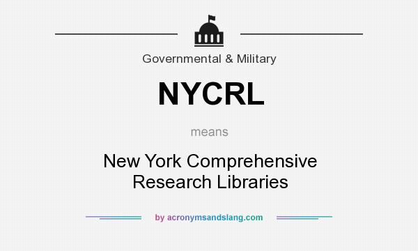 What does NYCRL mean? It stands for New York Comprehensive Research Libraries