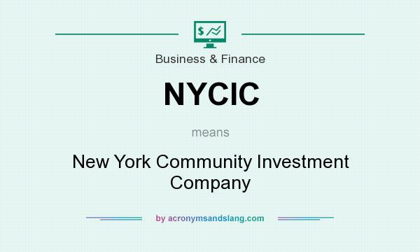 What does NYCIC mean? It stands for New York Community Investment Company