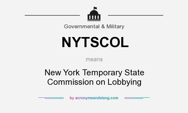 What does NYTSCOL mean? It stands for New York Temporary State Commission on Lobbying