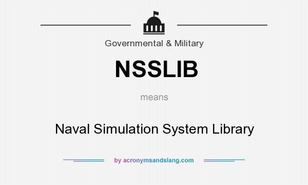 What does NSSLIB mean? It stands for Naval Simulation System Library