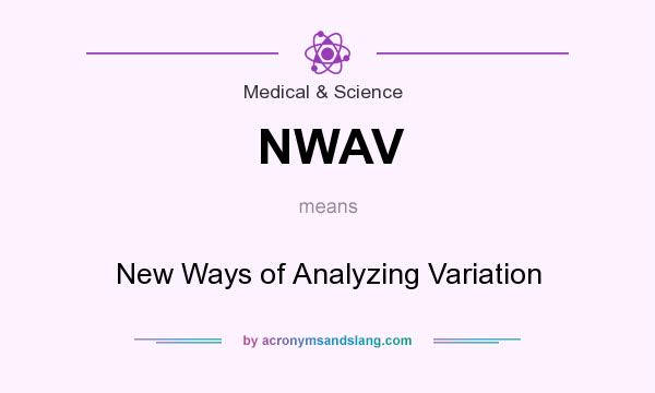 What does NWAV mean? It stands for New Ways of Analyzing Variation