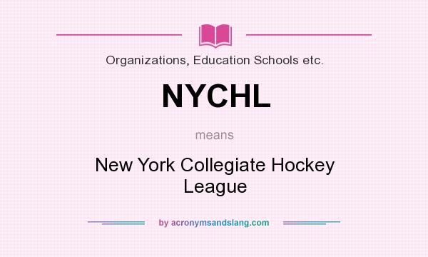 What does NYCHL mean? It stands for New York Collegiate Hockey League