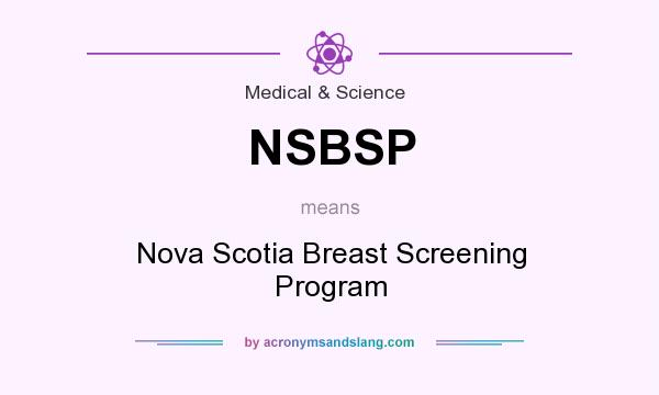 What does NSBSP mean? It stands for Nova Scotia Breast Screening Program