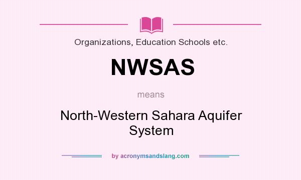 What does NWSAS mean? It stands for North-Western Sahara Aquifer System