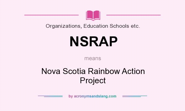 What does NSRAP mean? It stands for Nova Scotia Rainbow Action Project