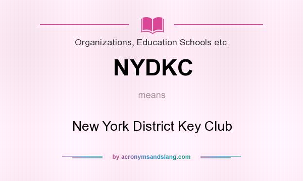 What does NYDKC mean? It stands for New York District Key Club