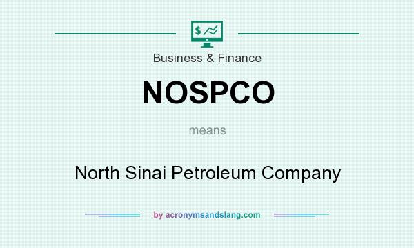 What does NOSPCO mean? It stands for North Sinai Petroleum Company