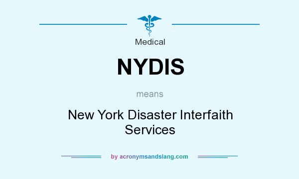 What does NYDIS mean? It stands for New York Disaster Interfaith Services