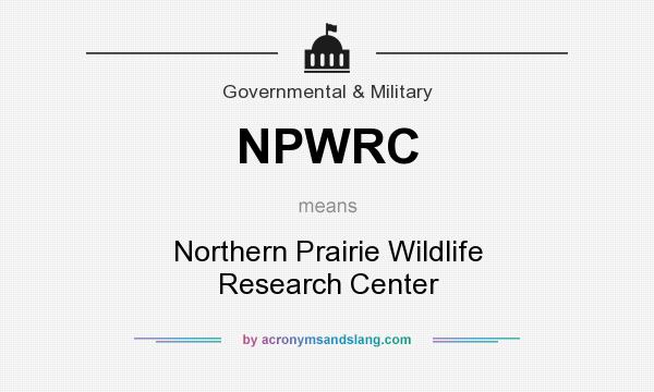 What does NPWRC mean? It stands for Northern Prairie Wildlife Research Center