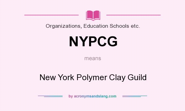 What does NYPCG mean? It stands for New York Polymer Clay Guild