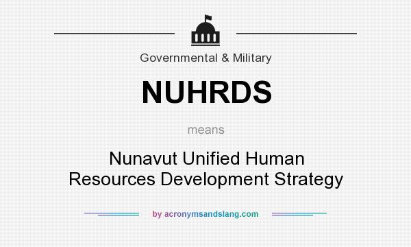 What does NUHRDS mean? It stands for Nunavut Unified Human Resources Development Strategy