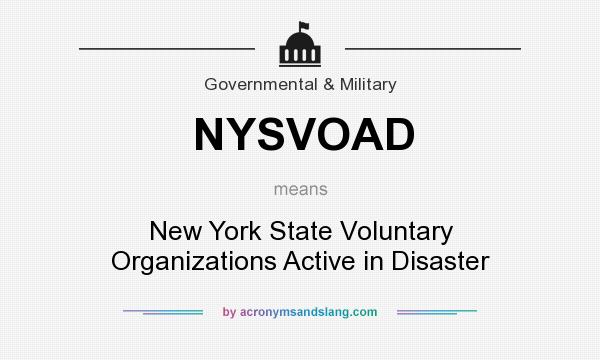 What does NYSVOAD mean? It stands for New York State Voluntary Organizations Active in Disaster