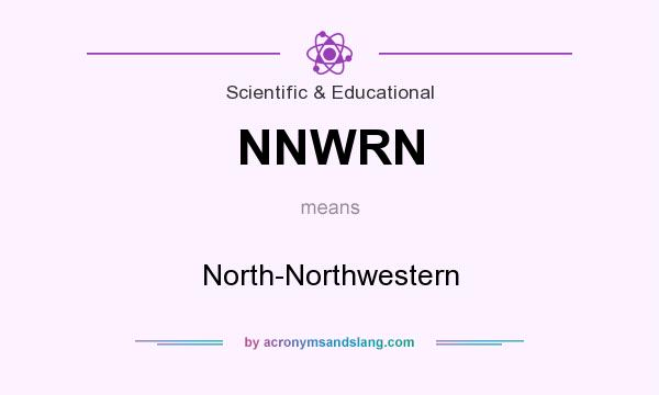 What does NNWRN mean? It stands for North-Northwestern