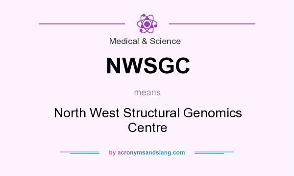 What does NWSGC mean? It stands for North West Structural Genomics Centre