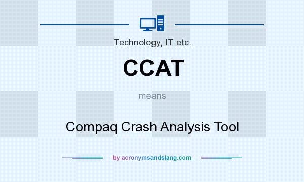 What does CCAT mean? It stands for Compaq Crash Analysis Tool