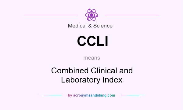 What does CCLI mean? It stands for Combined Clinical and Laboratory Index