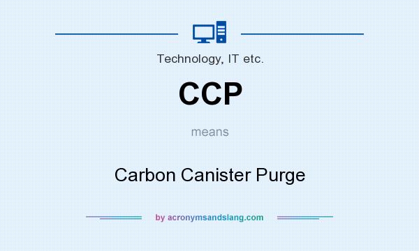What does CCP mean? It stands for Carbon Canister Purge