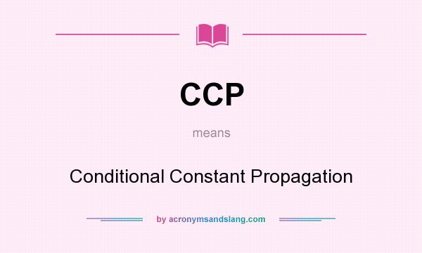 What does CCP mean? It stands for Conditional Constant Propagation