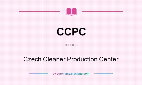 What does CCPC mean? It stands for Czech Cleaner Production Center