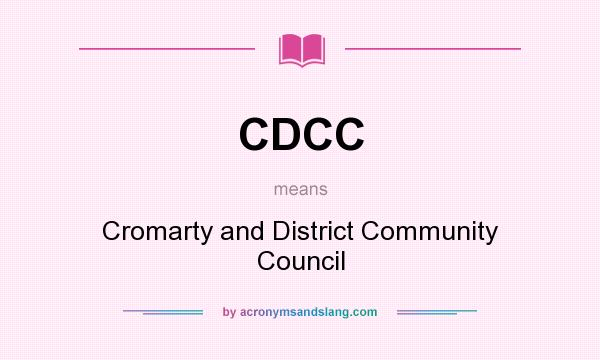What does CDCC mean? It stands for Cromarty and District Community Council