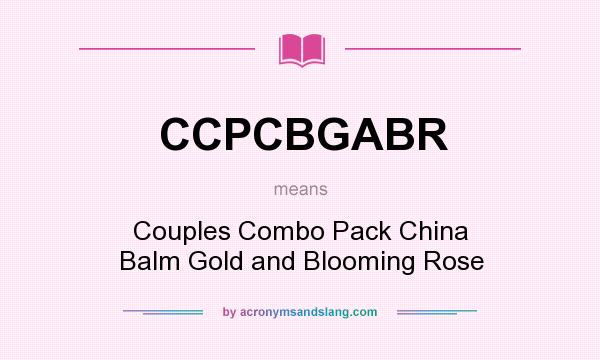 What does CCPCBGABR mean? It stands for Couples Combo Pack China Balm Gold and Blooming Rose