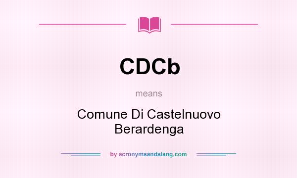 What does CDCb mean? It stands for Comune Di Castelnuovo Berardenga