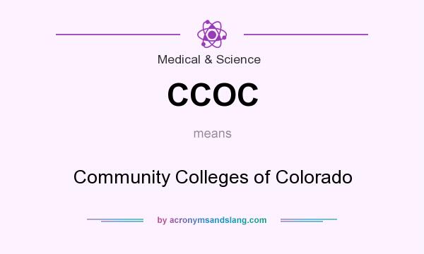 What does CCOC mean? It stands for Community Colleges of Colorado