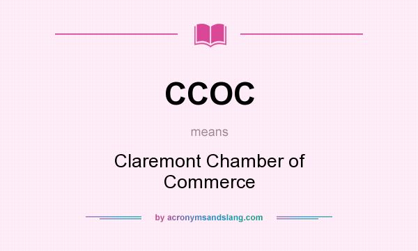What does CCOC mean? It stands for Claremont Chamber of Commerce