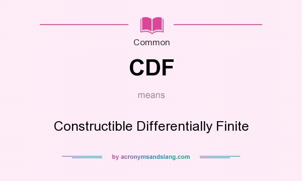 What does CDF mean? It stands for Constructible Differentially Finite