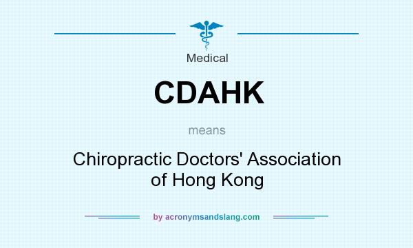 What does CDAHK mean? It stands for Chiropractic Doctors` Association of Hong Kong