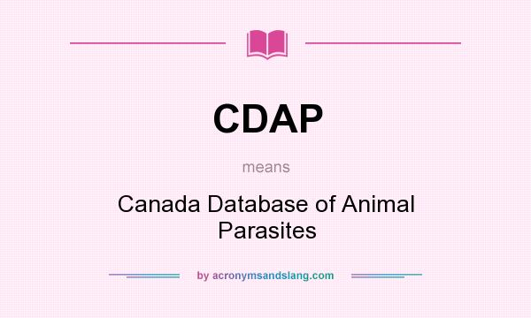 What does CDAP mean? It stands for Canada Database of Animal Parasites