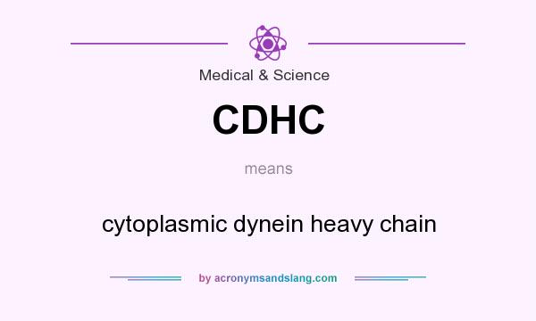 What does CDHC mean? It stands for cytoplasmic dynein heavy chain
