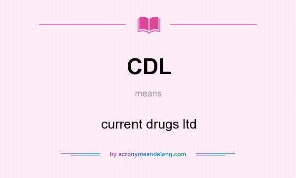 What does CDL mean? It stands for current drugs ltd