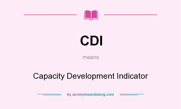 What does CDI mean? It stands for Capacity Development Indicator