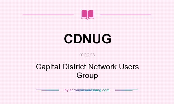 What does CDNUG mean? It stands for Capital District Network Users Group