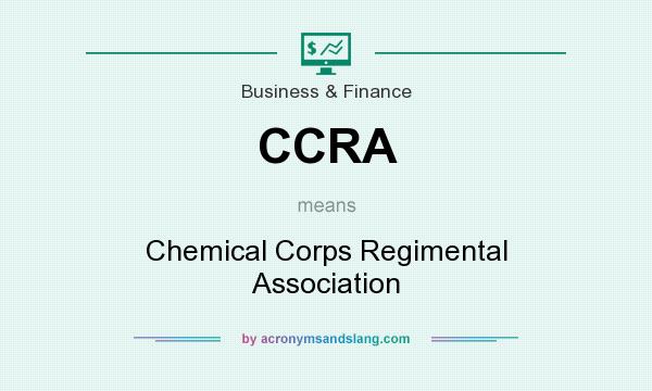 What does CCRA mean? It stands for Chemical Corps Regimental Association