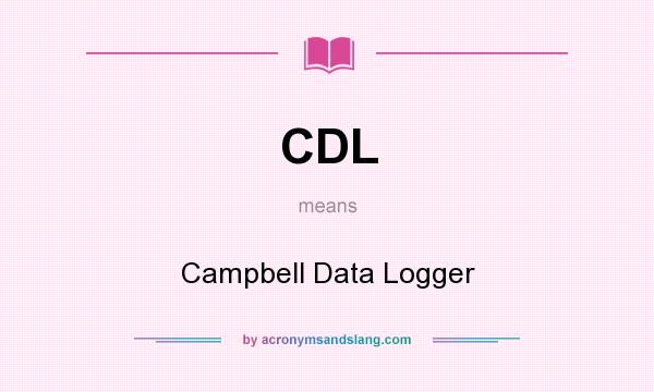 What does CDL mean? It stands for Campbell Data Logger