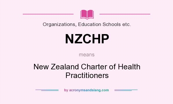 What does NZCHP mean? It stands for New Zealand Charter of Health Practitioners