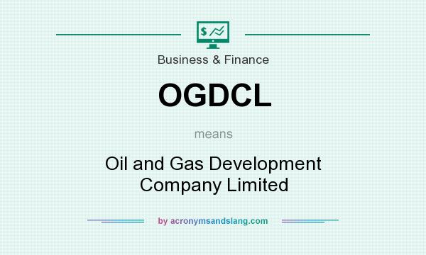 What does OGDCL mean? It stands for Oil and Gas Development Company Limited