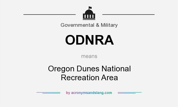 What does ODNRA mean? It stands for Oregon Dunes National Recreation Area