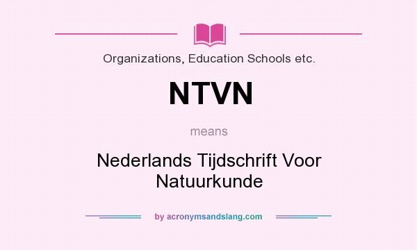 What does NTVN mean? It stands for Nederlands Tijdschrift Voor Natuurkunde