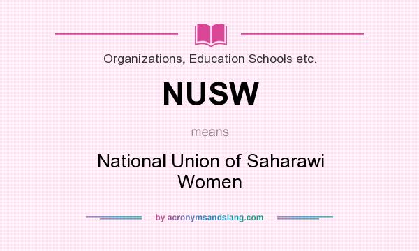 What does NUSW mean? It stands for National Union of Saharawi Women