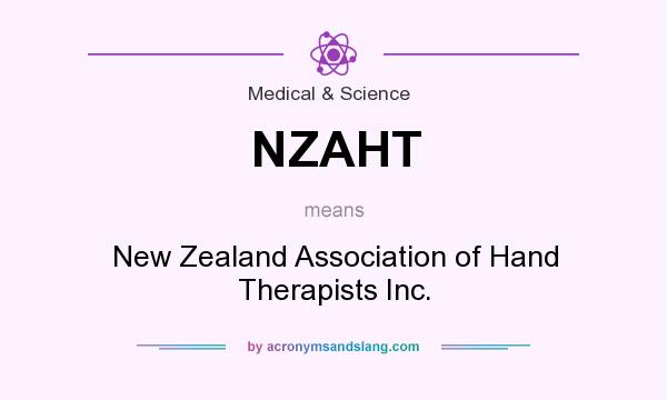 What does NZAHT mean? It stands for New Zealand Association of Hand Therapists Inc.